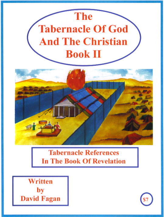 The Tabernacle of God and the Christian: Book II